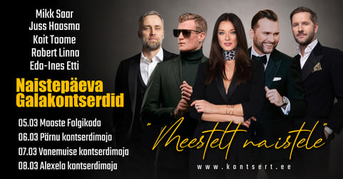 Naistepäeva galakontserdid ''Meestelt naistele''