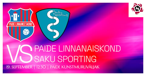 Naiste Meistriliiga 19. voor | Paide Linnanaiskond vs Saku Sporting (N)