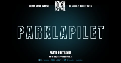 Parklapilet 01.08 / Tallinn Rock Festival 2026