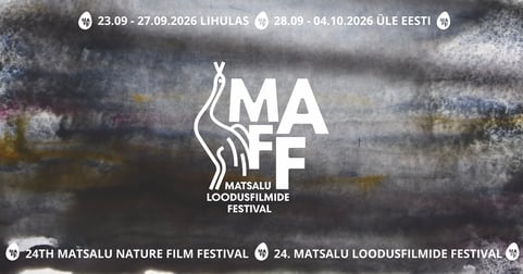 24. Matsalu Loodusfilmide Festival / 24th. Matsalu Nature Film Festival