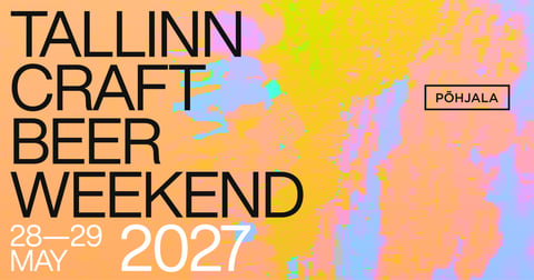Tallinn Craft Beer Weekend 2027 / Kahe päeva pilet / Two day ticket