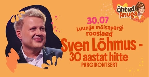 Sven Lõhmus - 30 aastat hitte / Õhtud Anuga looduskaunis Eestis