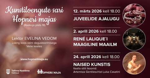Evelina Vedomi kunstiloengute sari Hopneri Majas. Sarjapilet kolmele loengule