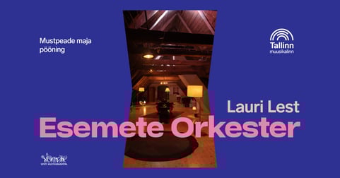 Esemete Orkester Mustpeade maja pööningul