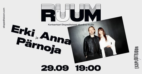 Kontsertsari RUUM: Erki ja Anna Pärnoja