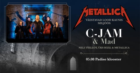 C-Jam & Mad ''Metallica'' Padise kloostris