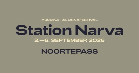 Noortepass / Station Narva 2026