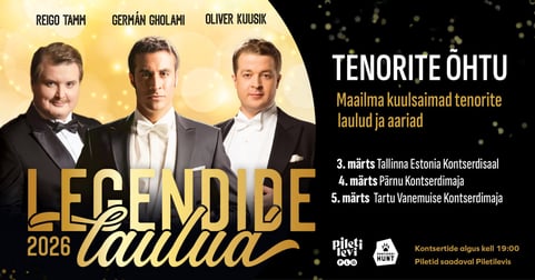 ''Legendide Laulud 2026'' - Tenorite õhtu: Reigo Tamm, Germán Gholami & Oliver Kuusik