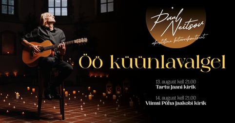 Paul Neitsovi kitarrikontsert: Öö küünlavalgel