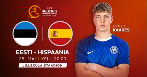 UEFA NOORMEESTE U17 EM-FINAALTURNIIR | EESTI - HISPAANIA
