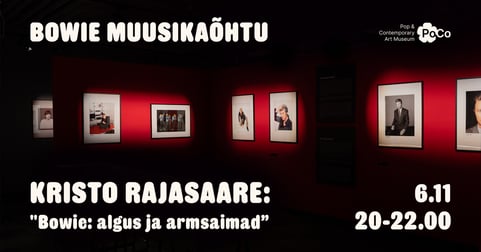 Bowie x 3: Kristo Rajasaare, Bowie: algus ja armsaimad