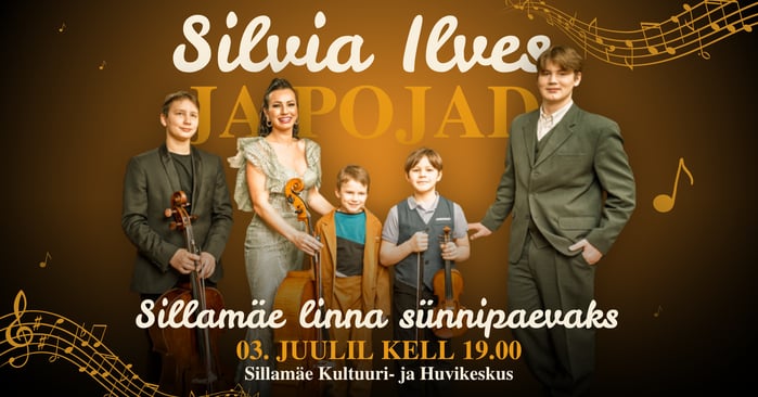 Lükkub edasi: Sillamäe linna sünnipäeva kontsert: Silvia Ilves ja Pojad 29.06