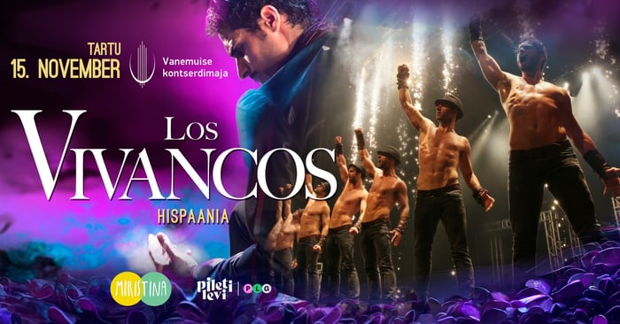 Jääb ära: LOS VIVANCOS (15.11 TARTU)