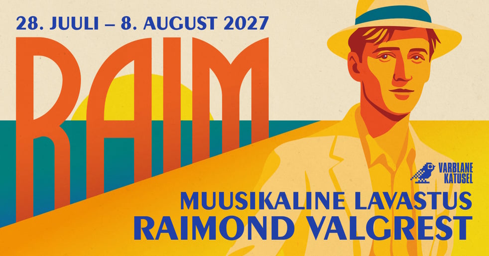 RAIM - Muusikaline suvelavastus Raimond Valgrest 2027