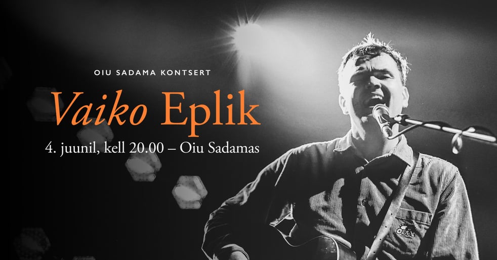 Vaiko Epliku kontsert Oiu Sadamas
