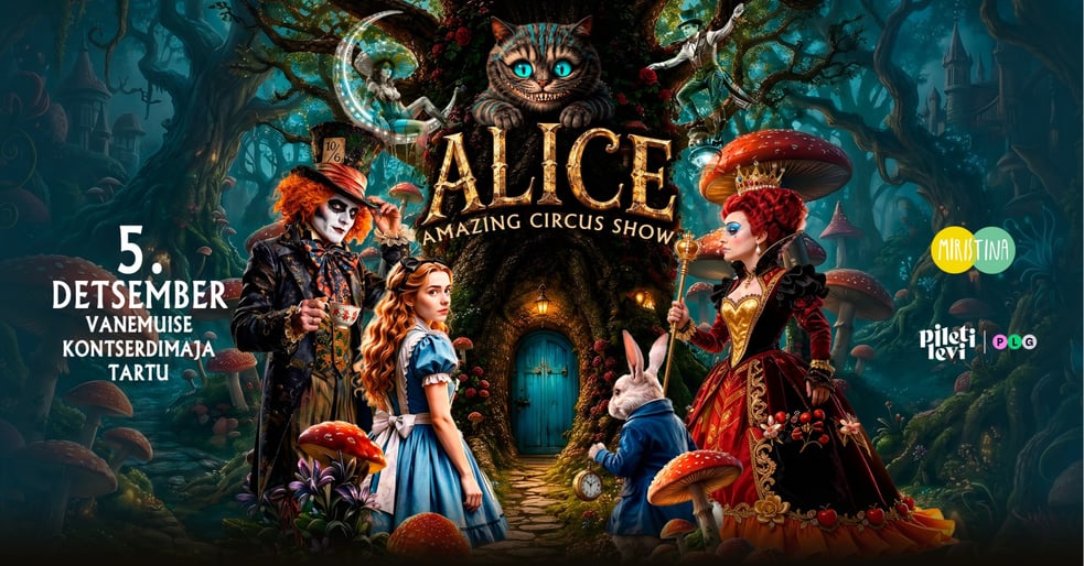 ALICE - Tsirkuseetendus kogu perele