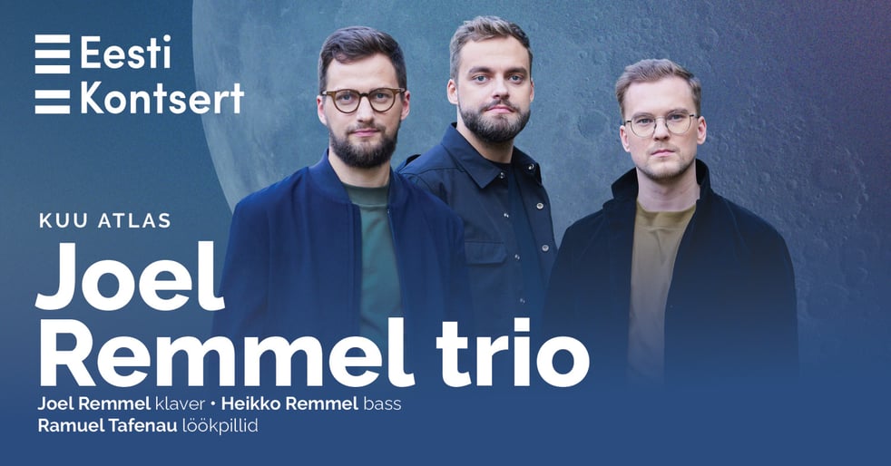 Kuu atlas. Joel Remmel trio