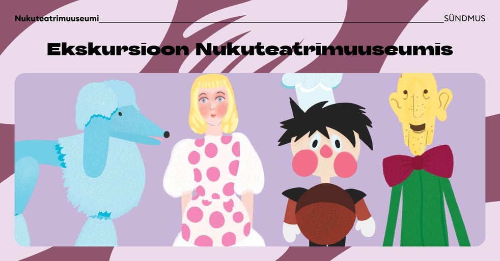 Ekskursioon Nukuteatrimuuseumis