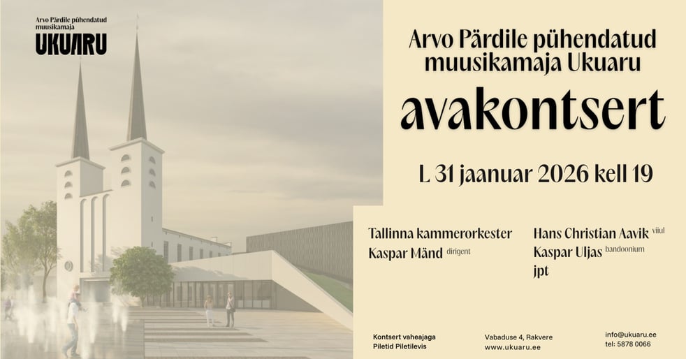 Arvo Pärdile pühendatud muusikamaja Ukuaru avakontsert