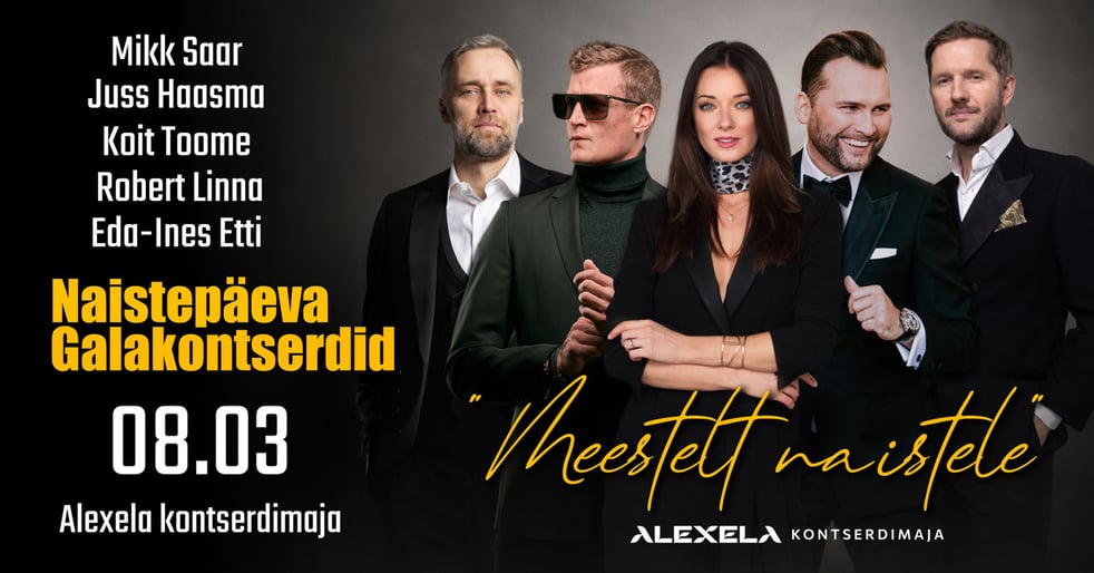 Naistepäeva galakontserdid ''Meestelt naistele''