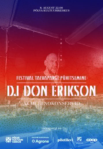 DJ Don Erikson. Festival Taevapargi pühitsemine