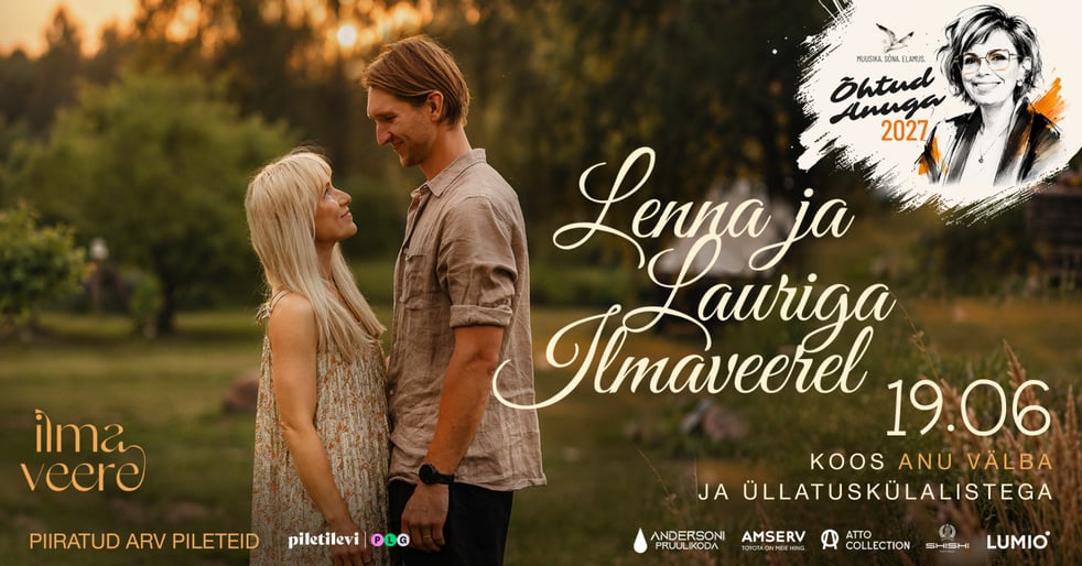 Lenna & Lauriga Ilmaveerel / Õhtud Anuga 2027