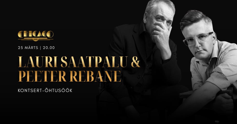 Lauri Saatpalu & Peeter Rebane kontsert-õhtusöök