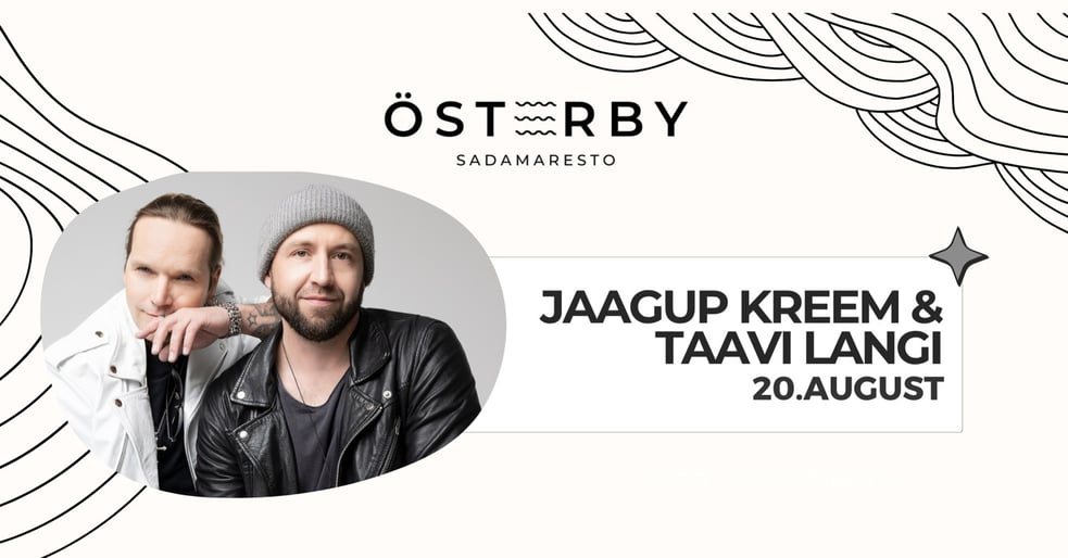 Jaagup Kreem & Taavi Langi - Österby Sadamaresto
