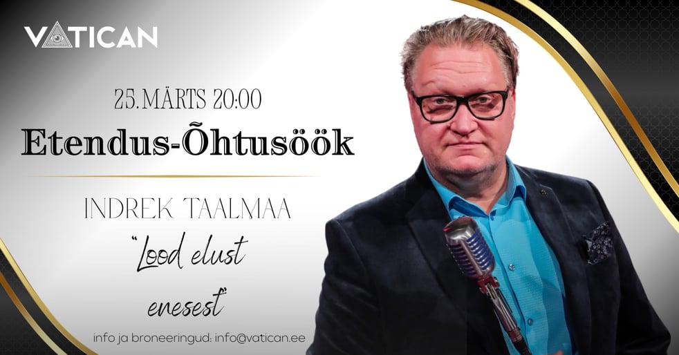 Etendus-õhtusöök: Indrek Taalmaa ''Lood elust enesest''