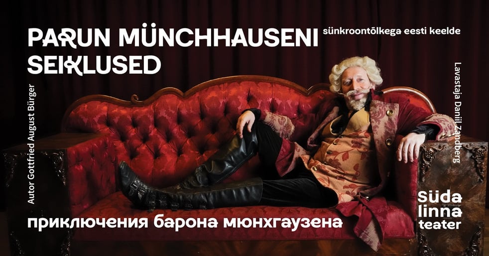 Parun Münchhauseni seiklused / Приключения барона Мюнхгаузена / Südalinna Teater