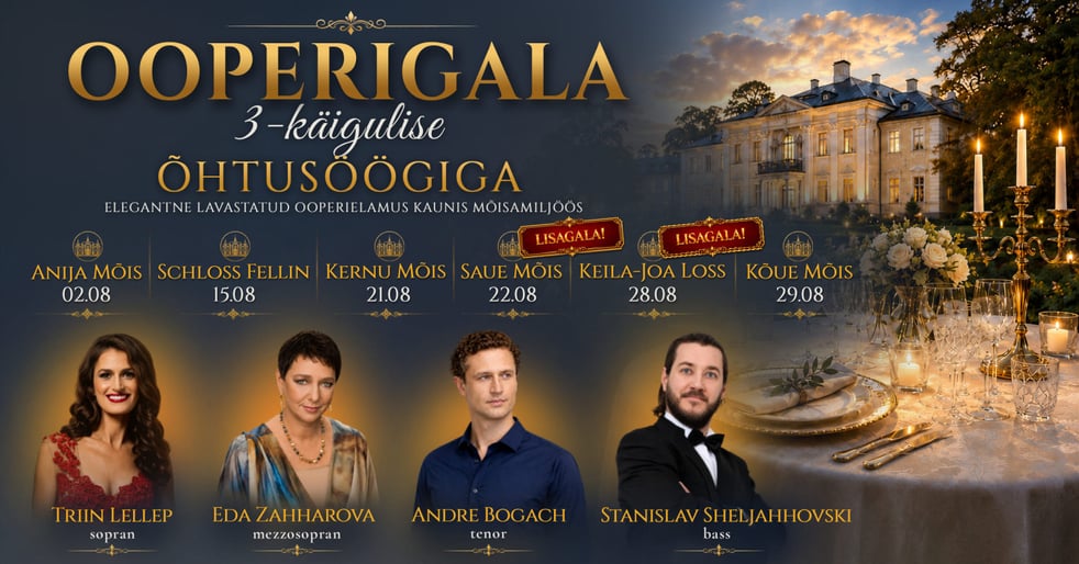 Ooperigala 3-käigulise õhtusöögiga Kernu mõisas: Triin Lellep. Eda Zahharova. Andre Bogach. Stanislav Sheljahhovski