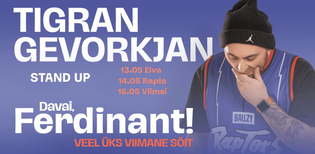 Tigrani stand Up tuur: Davai, Ferdinant! Veel üks viimane sõit!