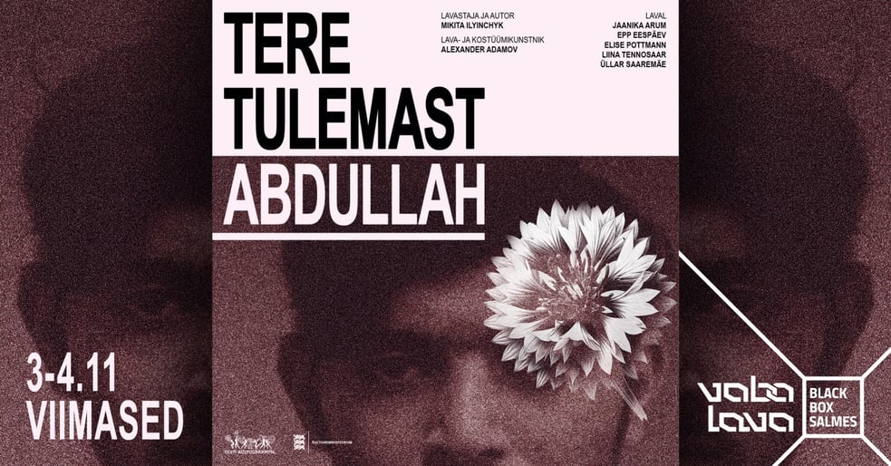 Tere tulemast, Abdullah!