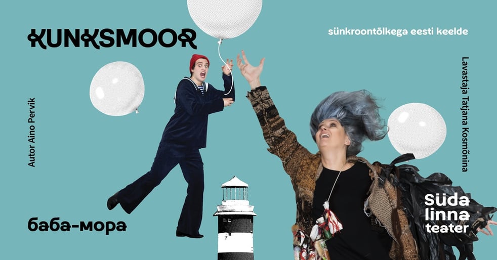 Kunksmoor / Баба-Мора / Südalinna Teater / Vene Teater