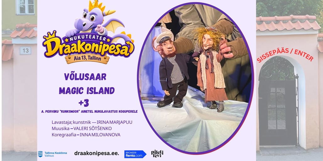 ''Võlusaar'' kogupere nukulavastus / ''Magic island''