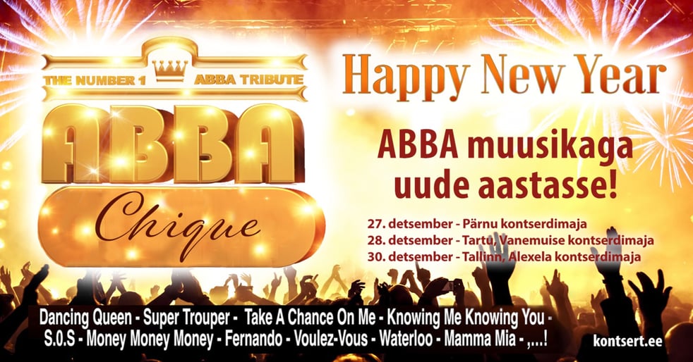 ABBA Chique - Aastalõpukontserdid ''Happy New Year''