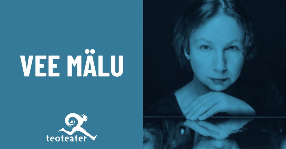 Jääb ära: Teoteater MTÜ / 5.03 Vee Mälu