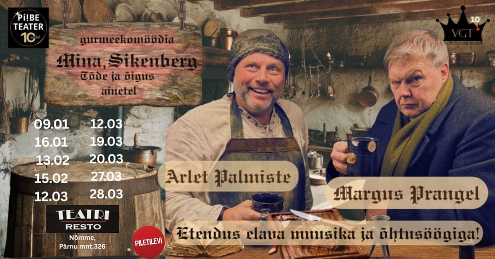 ''Mina, Sikenberg'', etendus koos õhtusöögiga