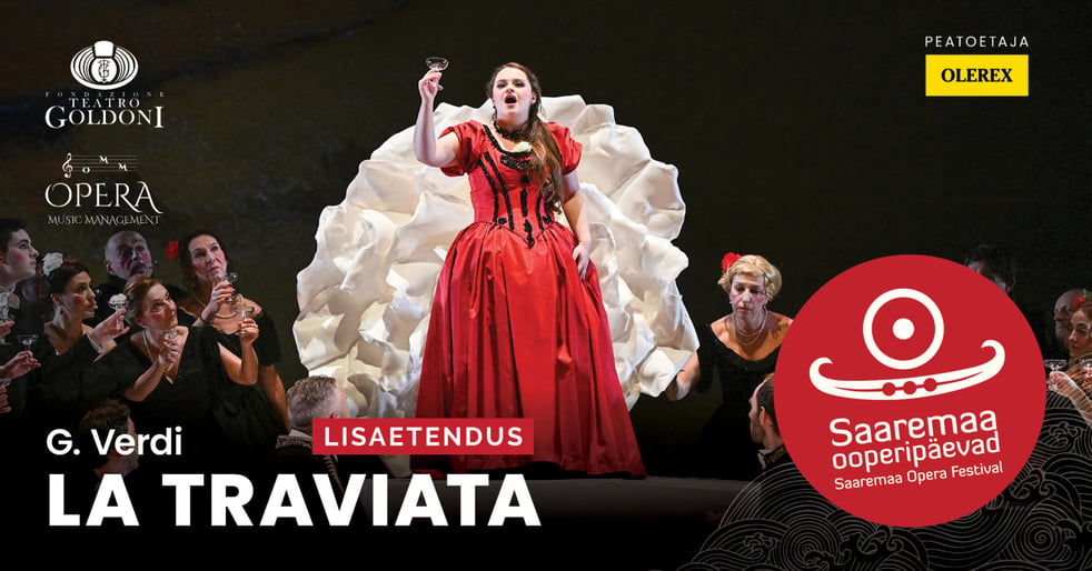 Saaremaa ooperipäevad 2026. Verdi. LA TRAVIATA. LISAETENDUS