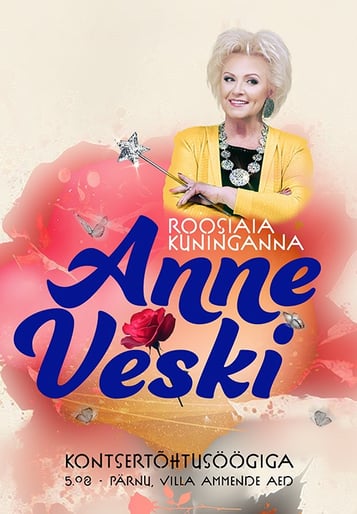 Kontsertõhtusöögi pilet Anne Veski ''Roosiaia kuninganna''