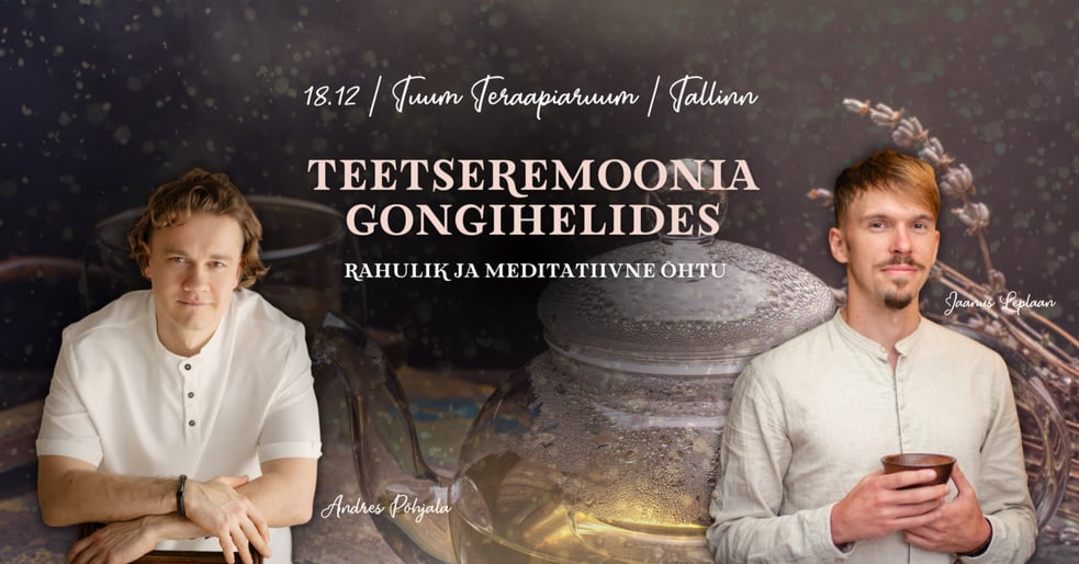 TALLINN. Teetseremoonia gongihelides