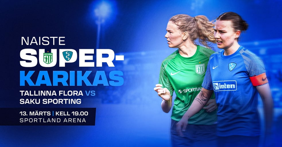 Naiste superkarikas 2026: Tallinna FC Flora - Saku Sporting