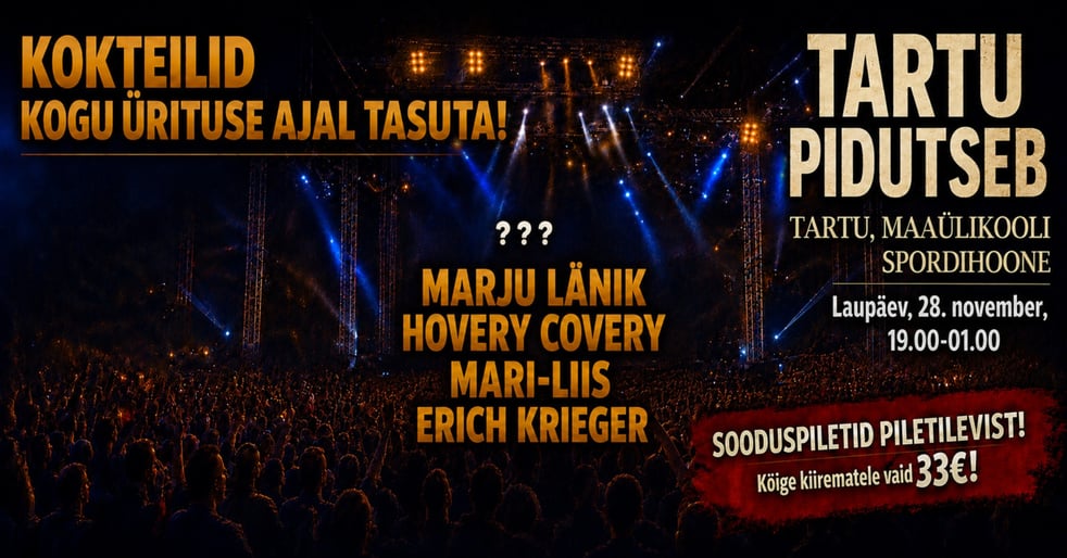 TARTU PIDUTSEB!
