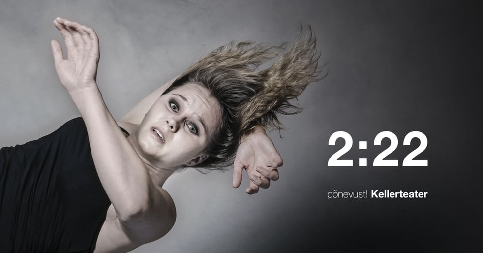 ''2:22'' / Kellerteater