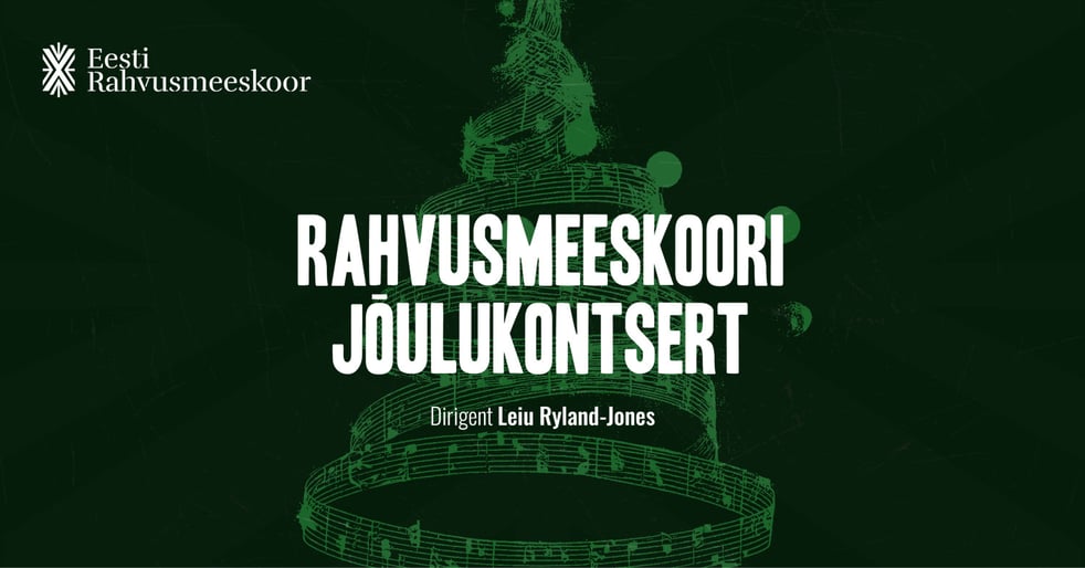 Eesti Rahvusmeeskoori jõulukontsert. Päevakäänakul