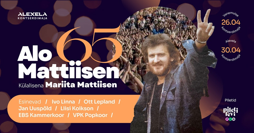 Alo Mattiisen 65!