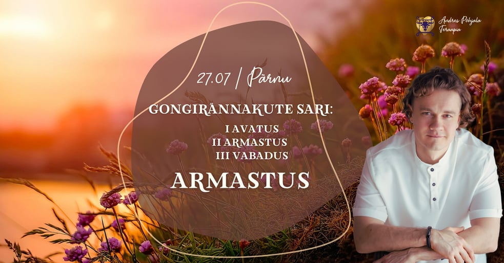 Pärnu. Gongihüpnorännakute sari: Armastus