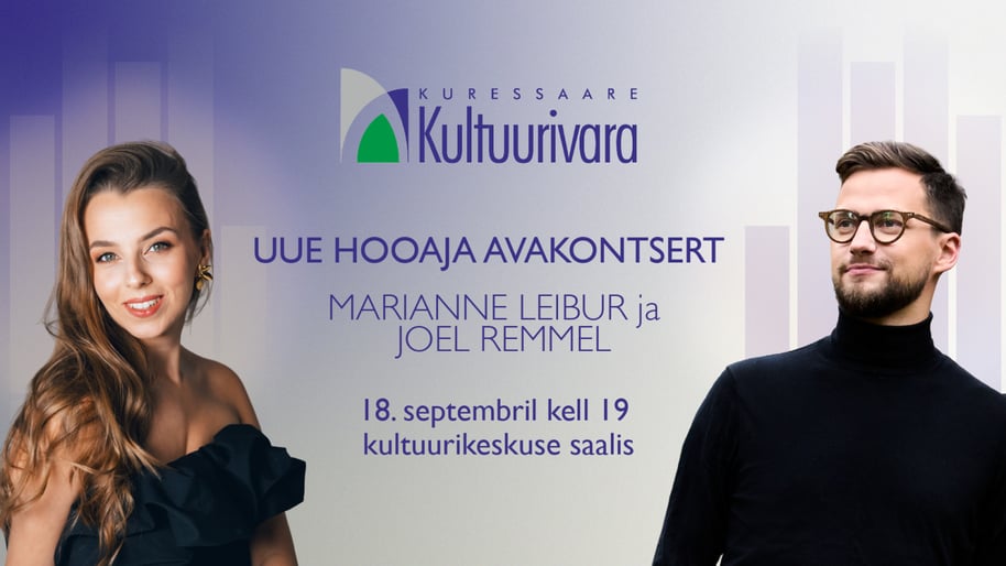 Hooaja avakontsert - Marianne Leibur ja Joel Remmel