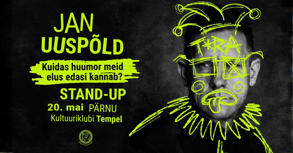 Jan Uuspõld stand-up ''Kuidas huumor meid elus edasi kannab?''