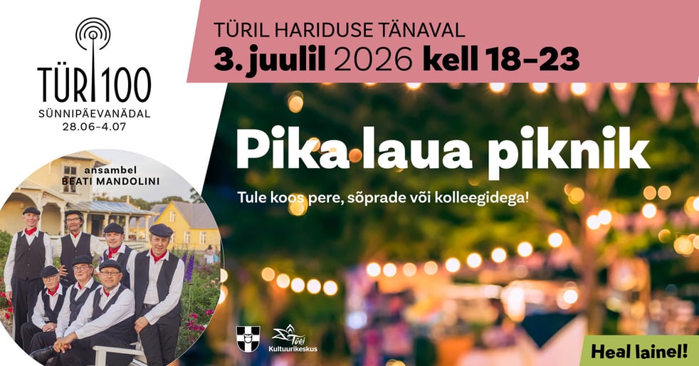 Türi linn 100- pika laua piknik ''Türi läbi 100 aasta''